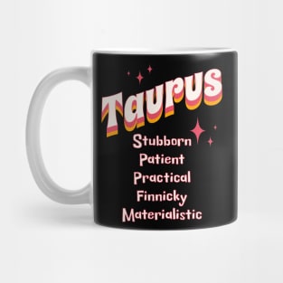 Taurus Zodiac Snarky Sarcastic Traits Birthday Mug